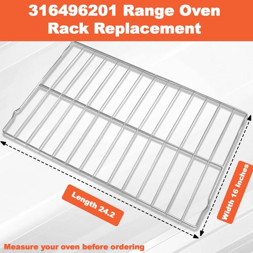 2Pcs Upgraded 304 Stainless Steel 316496201 316496202 Oven Rack Replacement for Frigidaire GE Stove. 24.2"x16" Oven Rack - For Standard 24.25" Ovens?First Step to Perfect Fit?Measure Before You Order Retail $59.00